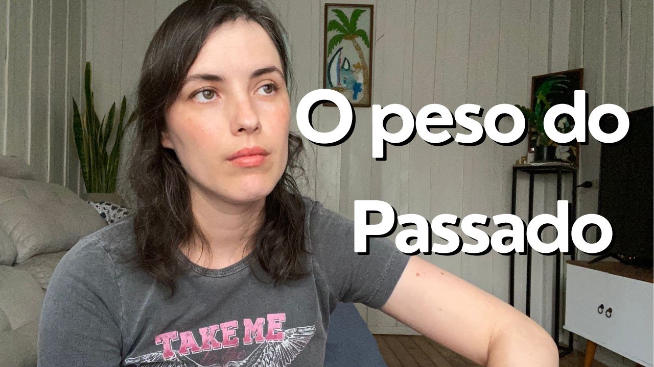 Você precisa matar o seu PASSADO 