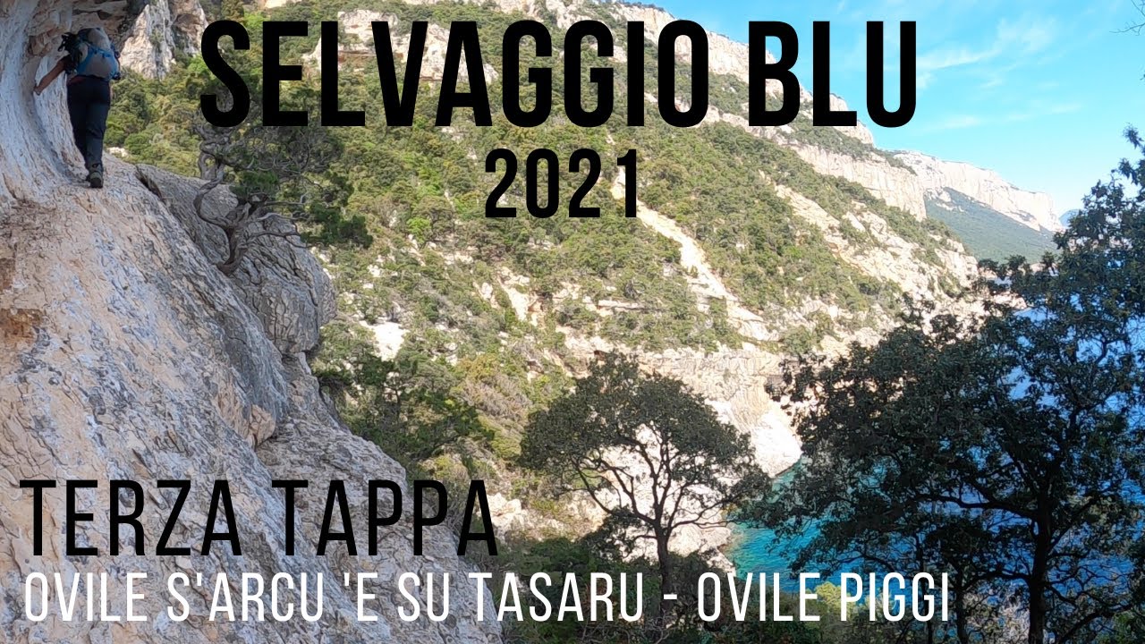 Trekking SELVAGGIO BLU in autonomia | Terza Tappa: Ovili S'Arcu e Su Tasaru - Ovile Piddi (2021)