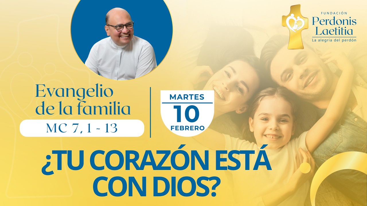 Evangelio del día de hoy MARTES 10/02/2026 - ¿TU CORAZÓN ESTÁ CON DIOS?- MC 7, 1-13📖✝️🙏🏻