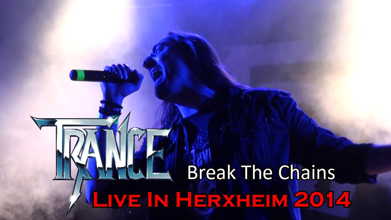 TRANCE - Break The Chains (Live In Herxheim 2014) | STALLUDIO