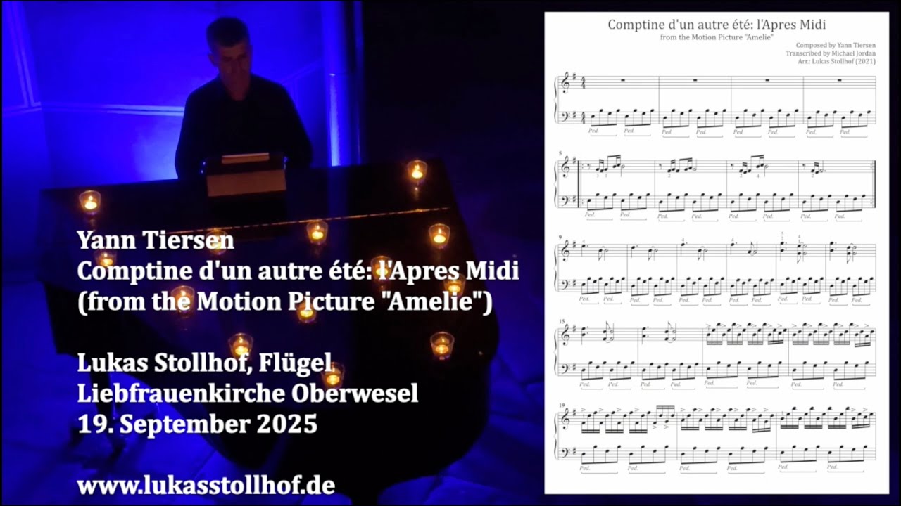 FAVORITES: Yann Tiersen - Amelie (Lukas Stollhof, Liebfrauenkirche Oberwesel 2025) Klavier / Piano