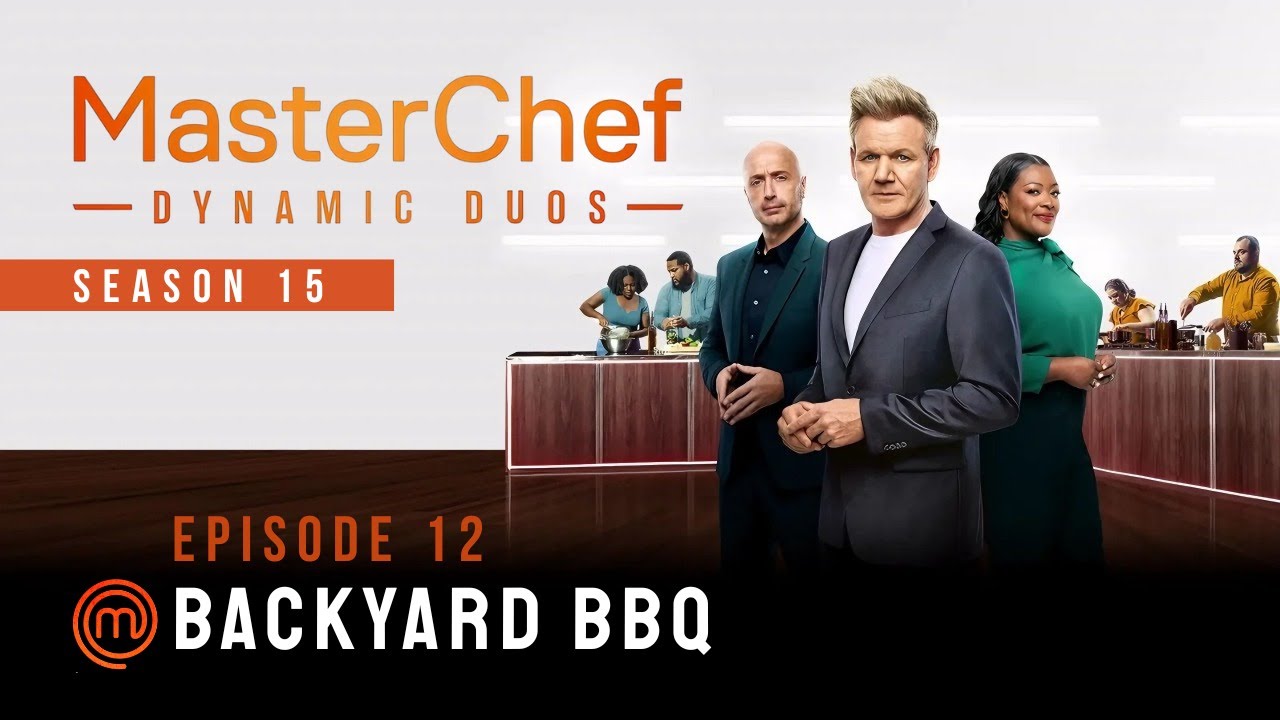 Backyard BBQ - Episode 12 | MasterChef US Season 15