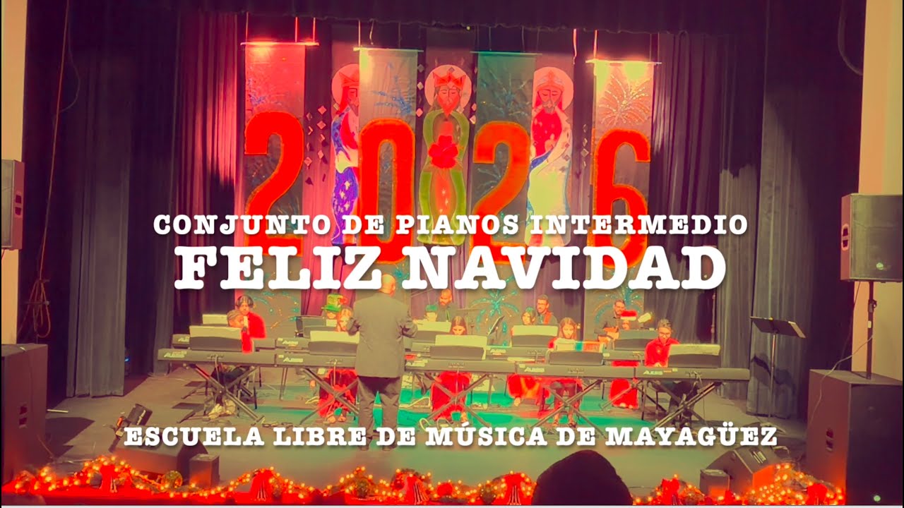 Feliz Navidad  José Feliciano  Conjuinto de Pianos Intermedio   Esc Libre de Música de Mayagüez