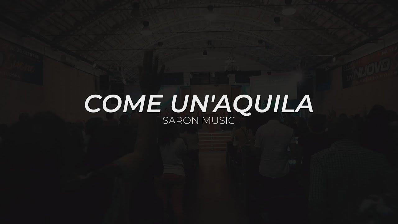 Come un'aquila Video Ufficiale con Testo | Davanti a Te | Saron Music