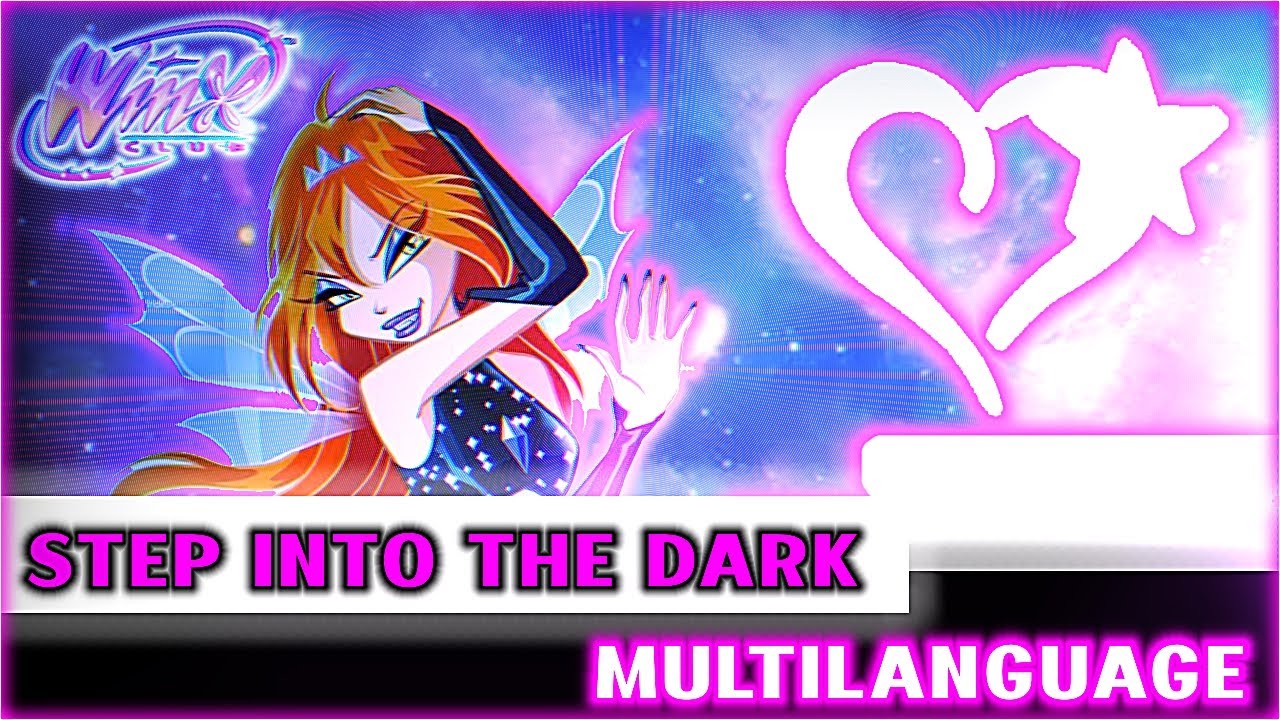 [AI COVERS] Winx Club : TMIB - STEP INTO THE DARK : Multilanguage