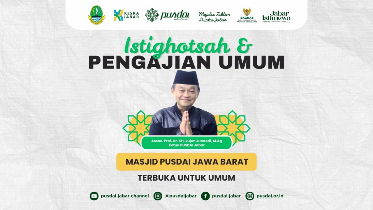 Tausiyah BAGAIMANA PUASA KITA AGAR MABRUR - Assoc. Prof Dr. KH. Jujun Junaedi, M.Ag | 12 Feb 2026