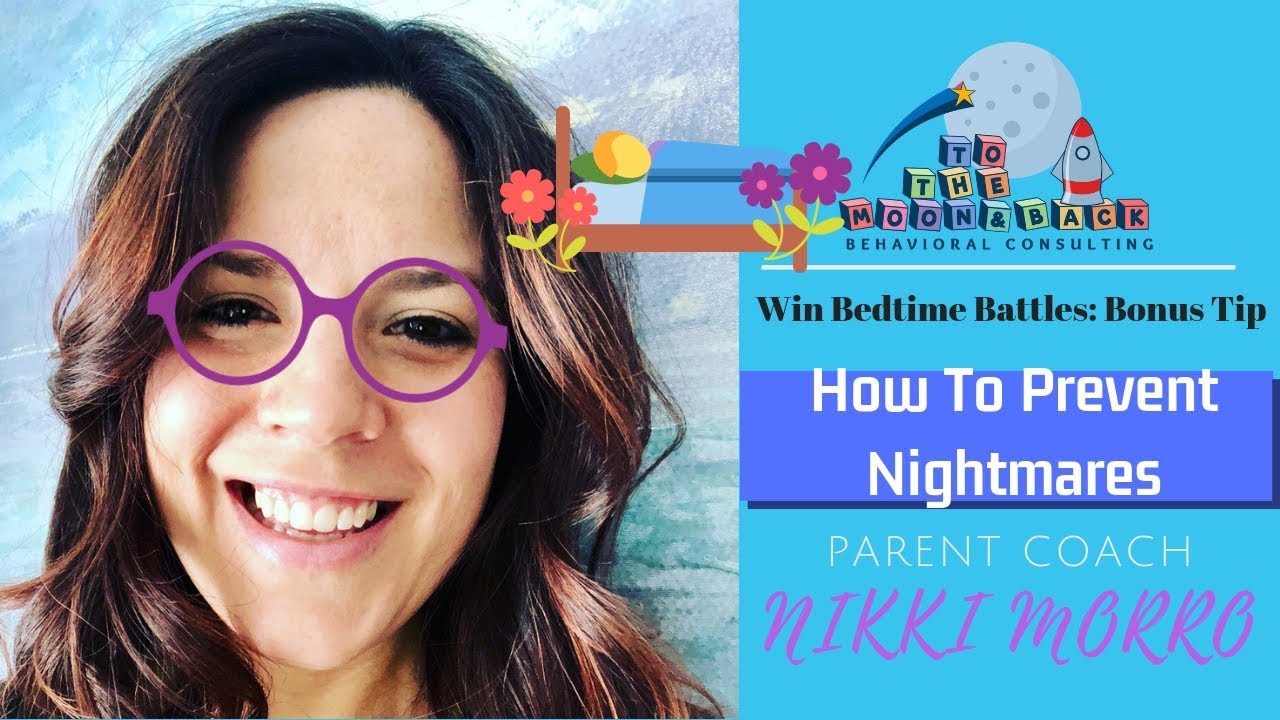 How to Prevent Children's Bedtime Fears and Nightmares