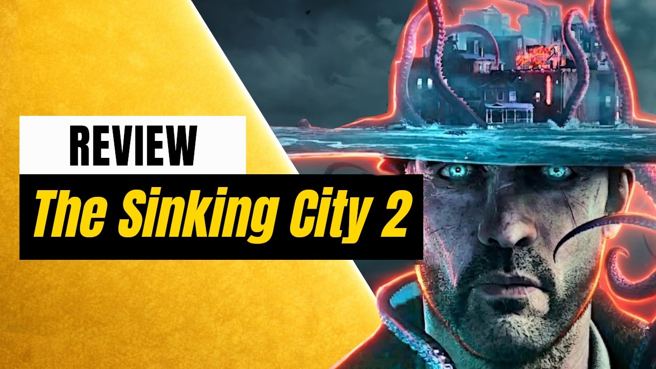 The Sinking City 2 Review &ndash; Is the Lovecraftian Resident Evil Worth Playing?