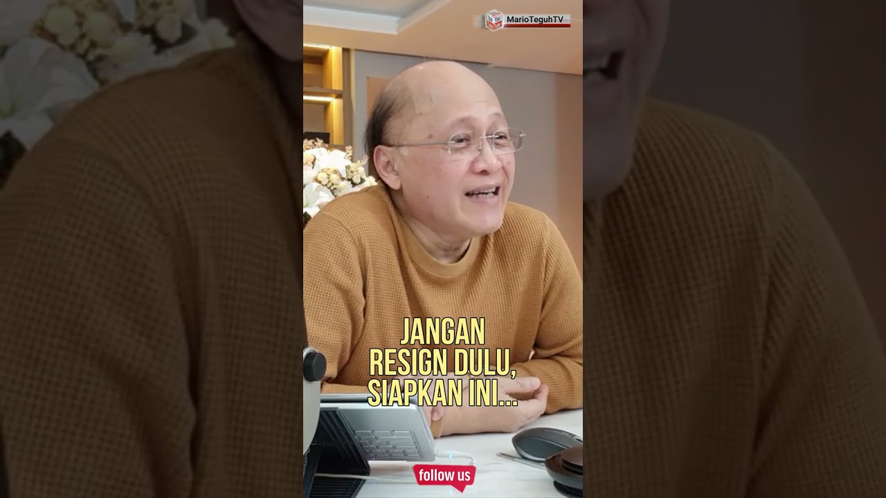 Jangan Resign Dulu, Siapkan Ini....! #marioteguh #motivasi #shorts