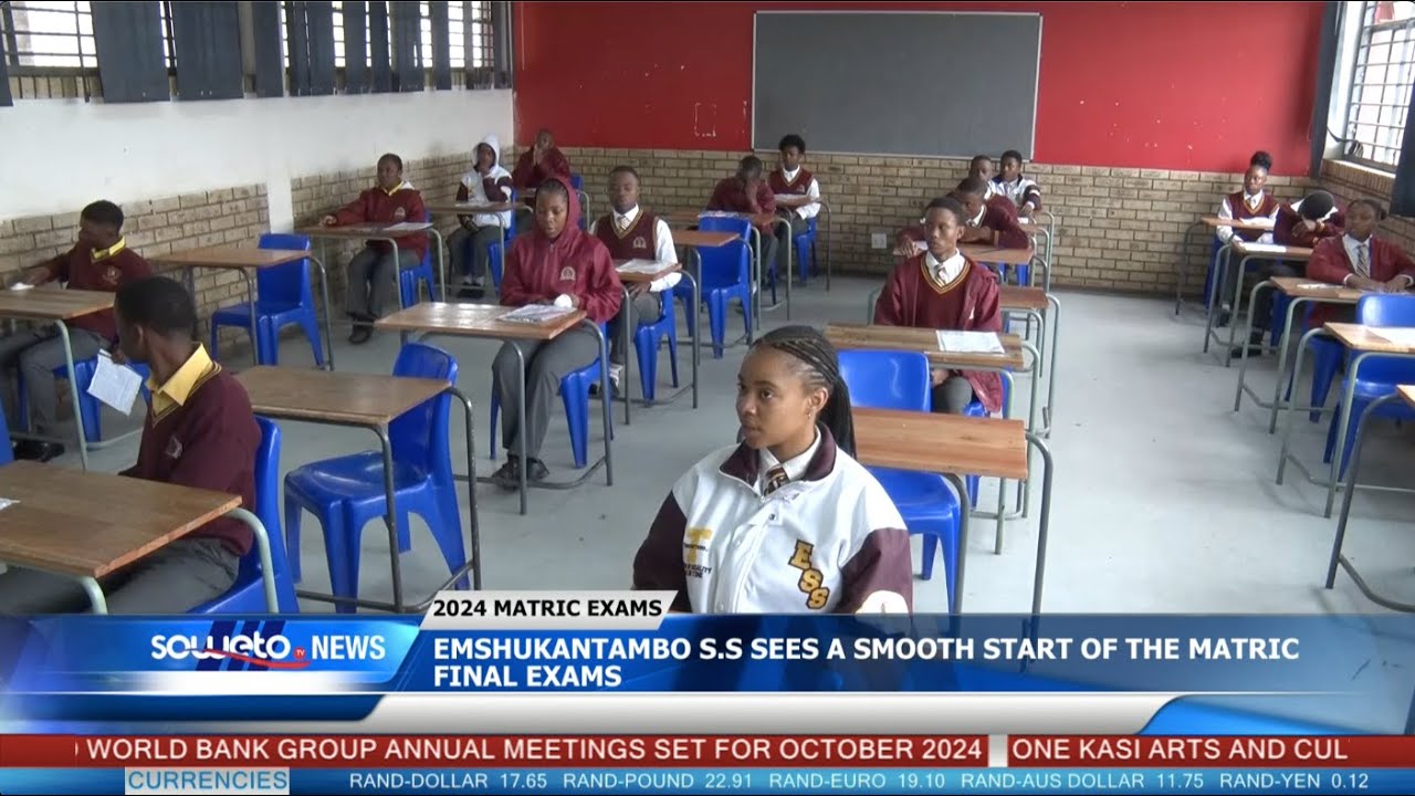 SOWETO TV NEWS | EMSHUKANTAMBO S.S SEES A SMOOTH START OF THE MATRIC FINAL EXAMS
