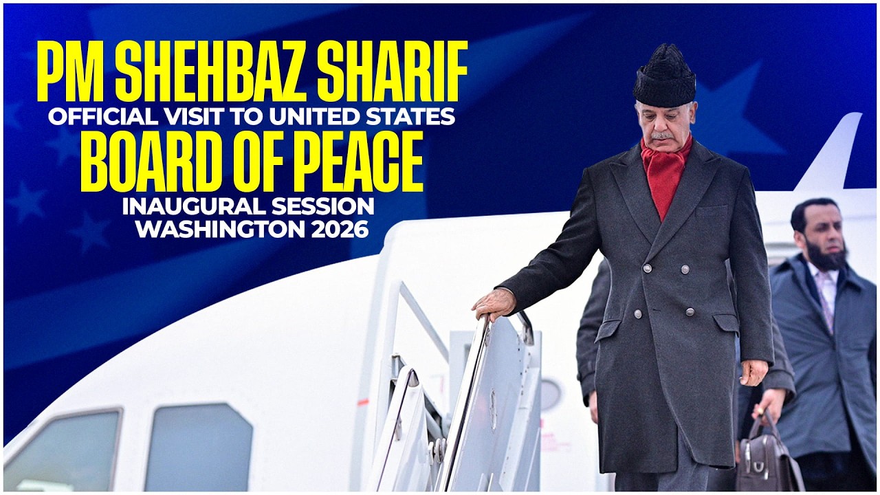 PM Shehbaz Sharif Official Visit to United States | Board of Peace Inaugural Session Washington 2026