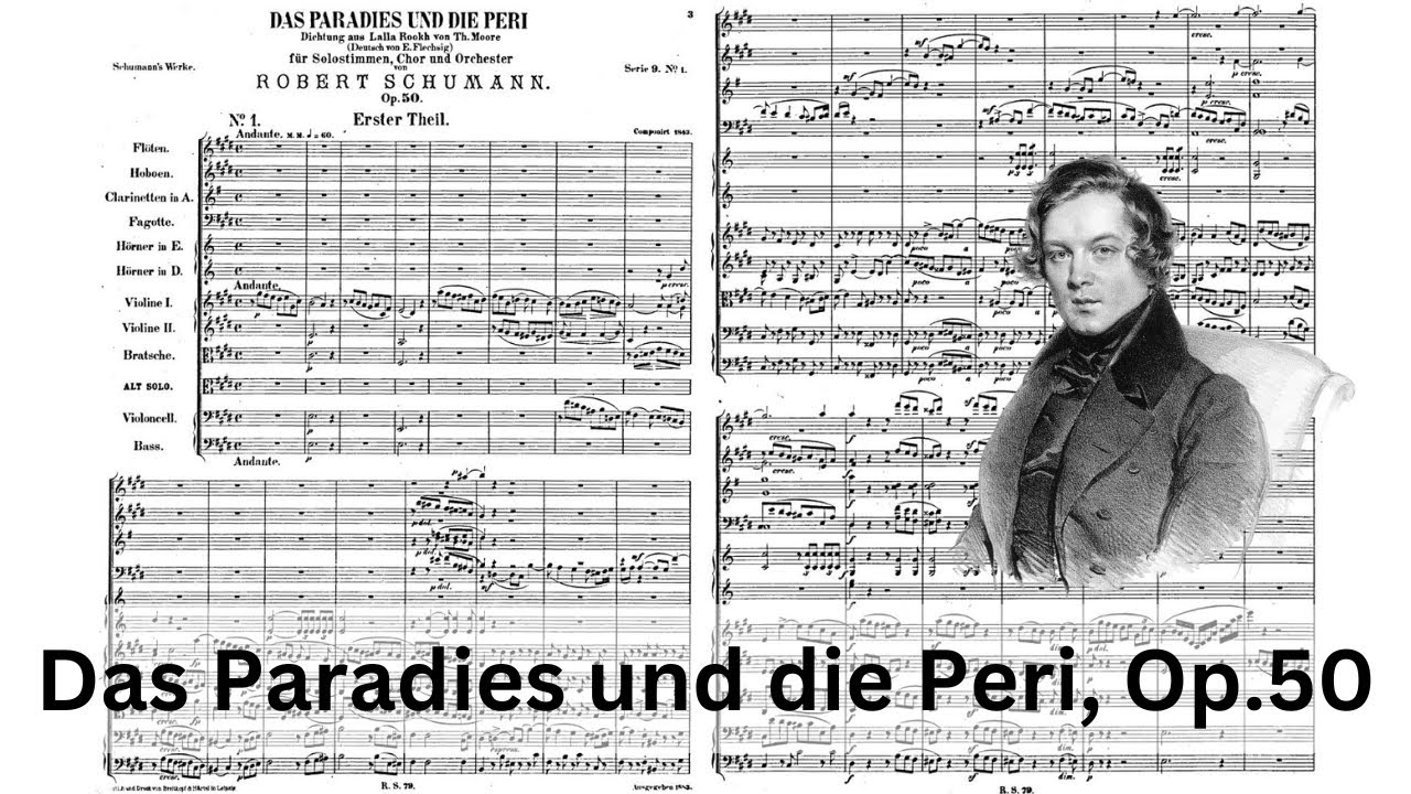 Episode 4: Das Paradies und die Peri Op.50 by Robert Schumann (with English caption)