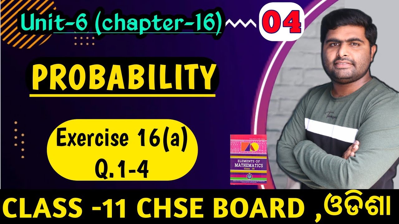 Exercise 16a Q.1-4 || probability || class 11th chse odisha || elements of mathematics ||