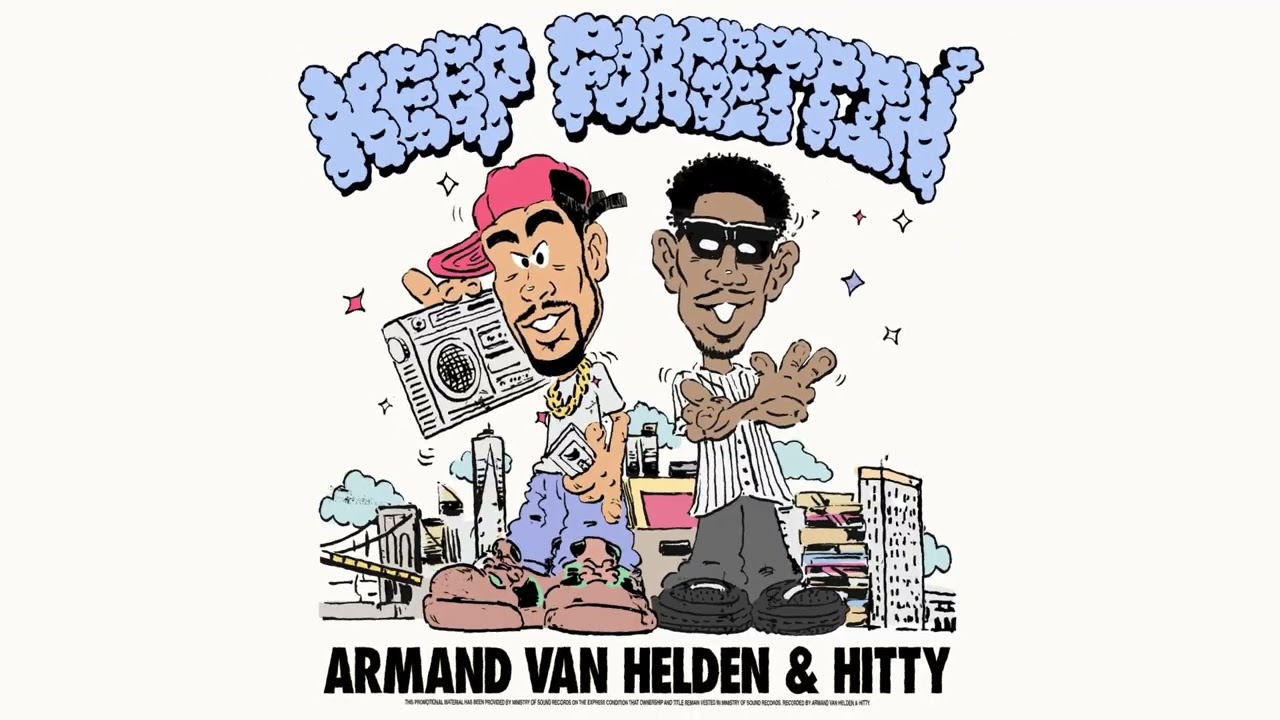 Armand Van Helden & Hitty - Keep Forgettin'