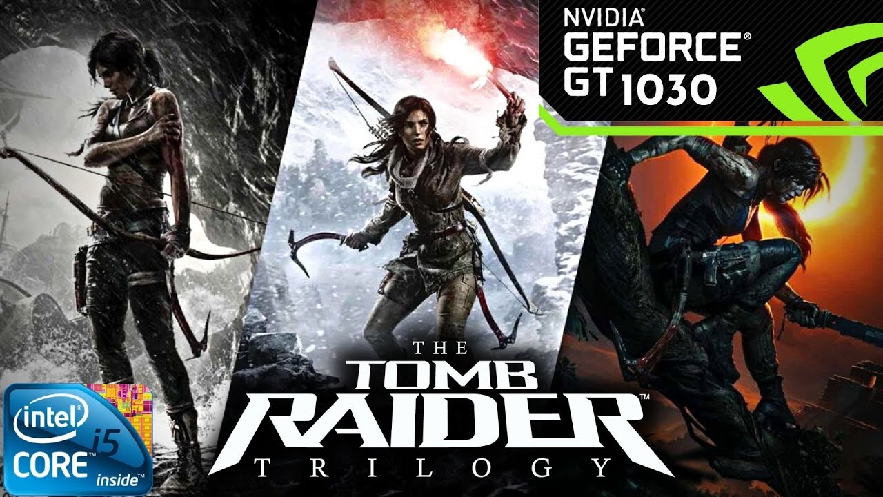Tomb Raider: Survivor Trilogy | GT 1030 + i5-2400