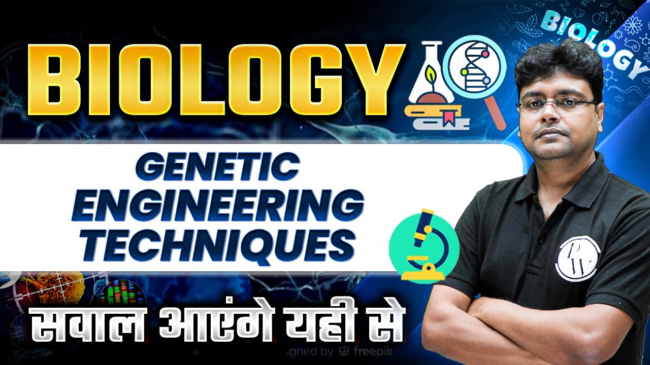 CSIR NET Life Science : Genetic Engineering Techniques for CSIR NET Molecular Biology | IIT JAM 2025