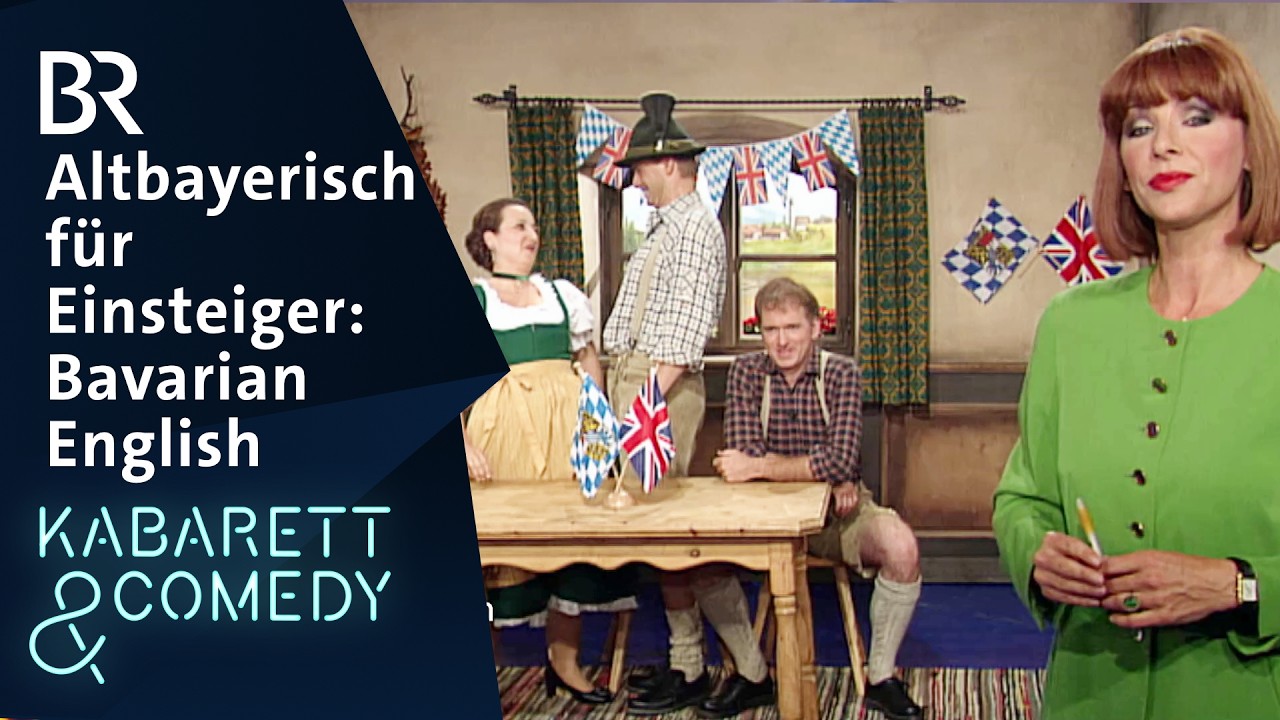 Altbayerisch f&uuml;r Einsteiger: Bavarian English | Die Komiker | Auf bairisch g'lacht | BR Comedy