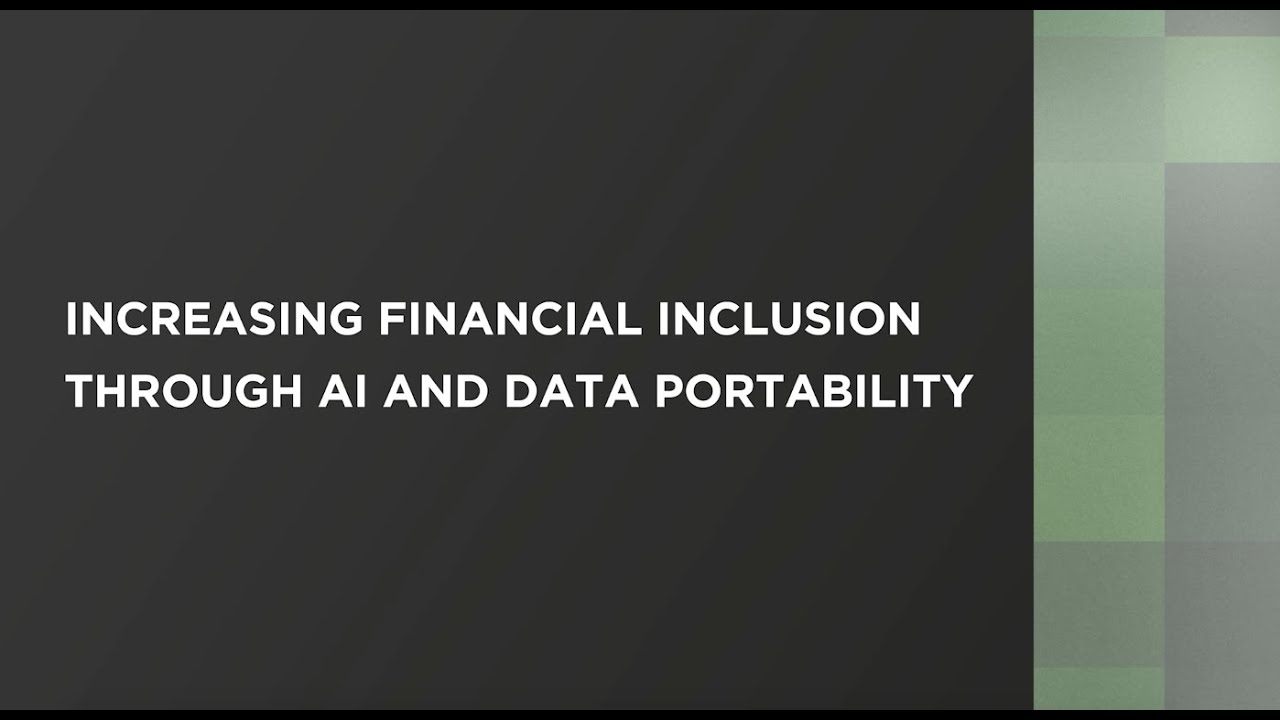 Increasing Financial Inclusion through AI and data portability