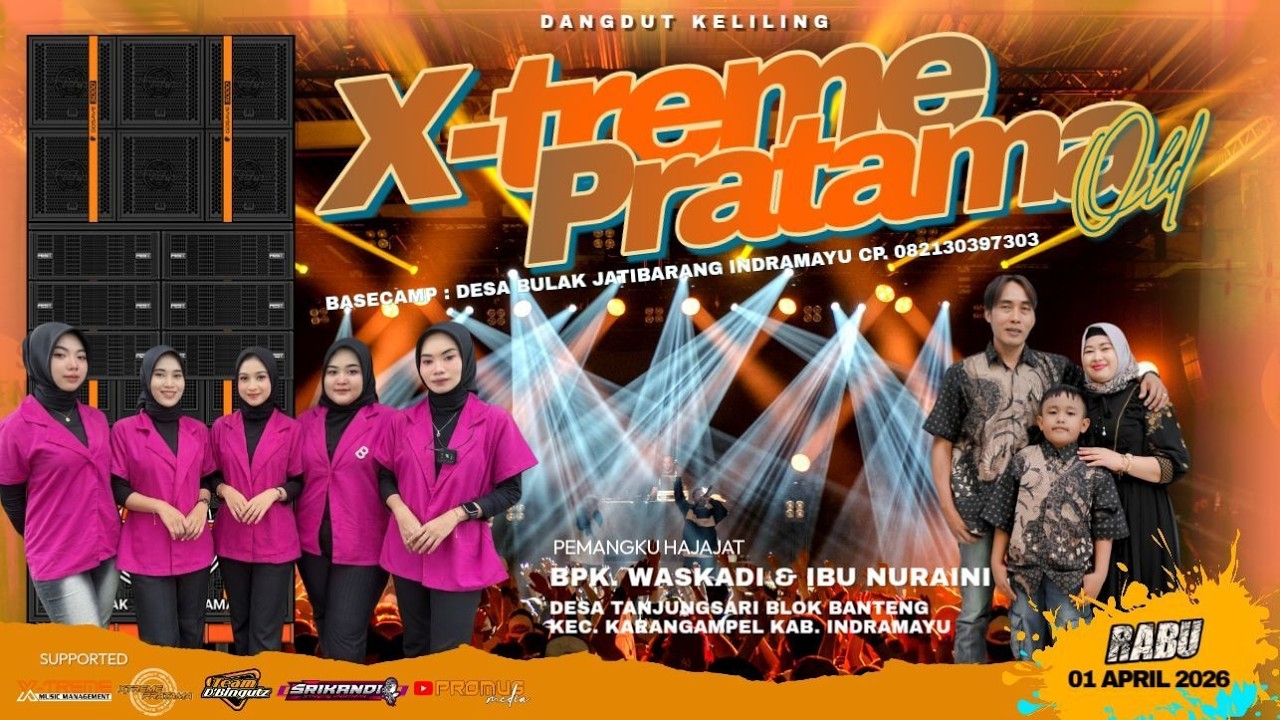 🔴LIVE SINGA DANGDUT X-TREME PRATAMA OLD | HAJAT BPK. WASKADI & IBU NURAENI | RABU, 01 APRIL 2026