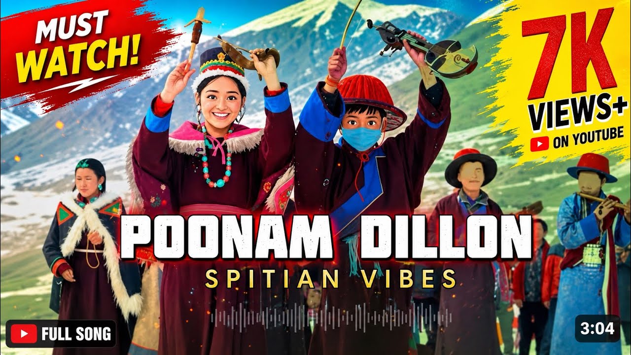 POONAM DILLON X AI VERSION || SPITI SONG 🎵 || 2026|| 