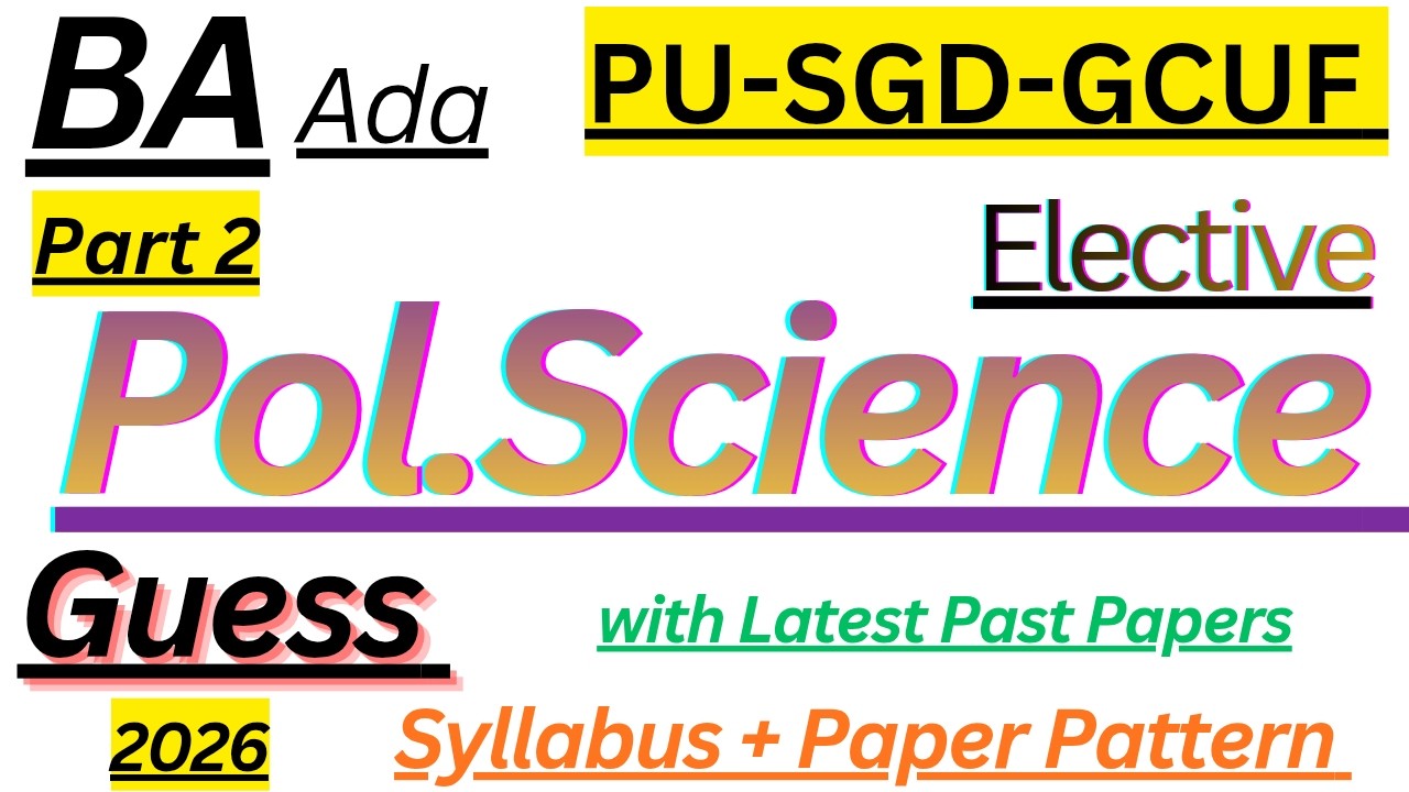 BA Ada Part 2 | Political Science Elective | Guess 2026 |PU SGD GCUF| Latest Syllabus Paper Pattern|