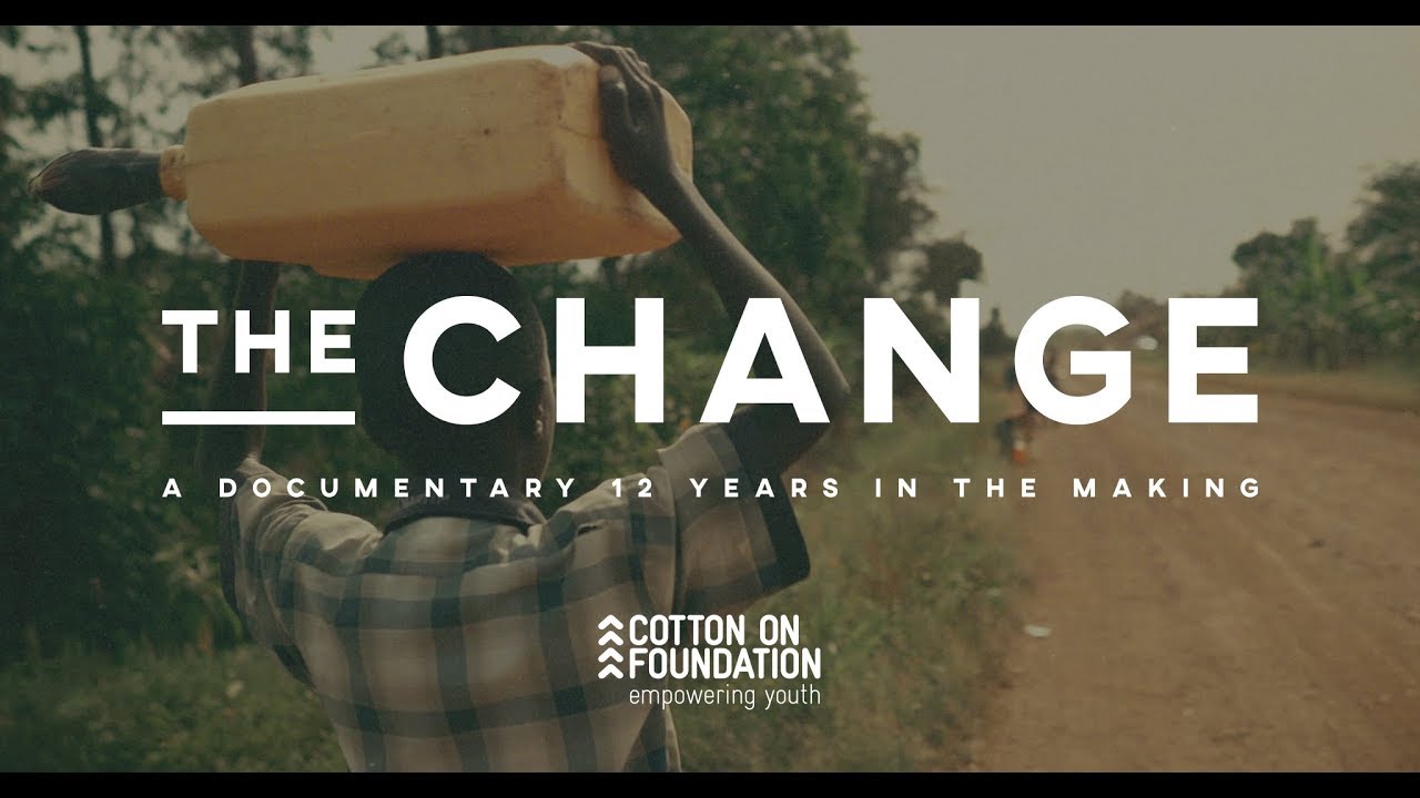 The Change - A Cotton On Foundation Documentary