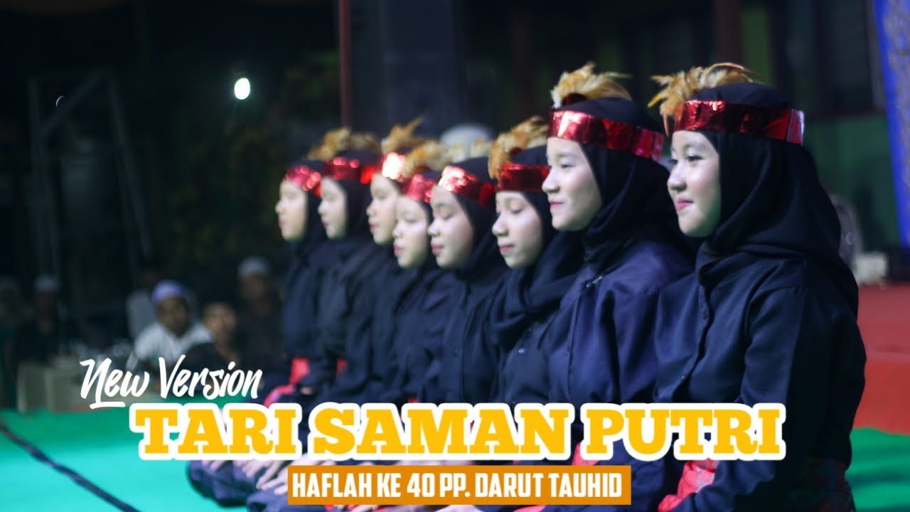 TARI SAMAN VERSI SANTRI PUTRI || HAFLATUL IMTIHAN KE 40 PP. DARUT TAUHID TANJUNGSARI
