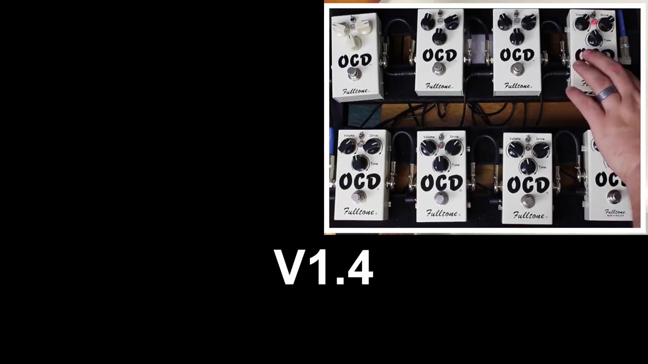 Fulltone OCD V1 vs V2 vs V3 vs V4 vs V5 vs V6 vs V7 vs V2 0