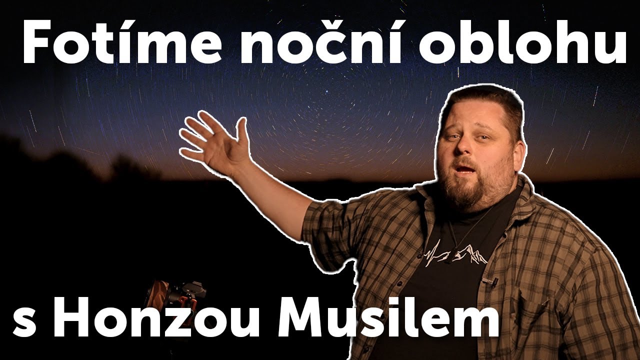 Jak fotit noční oblohu 🌒🪐| Ambasador Honza Musil