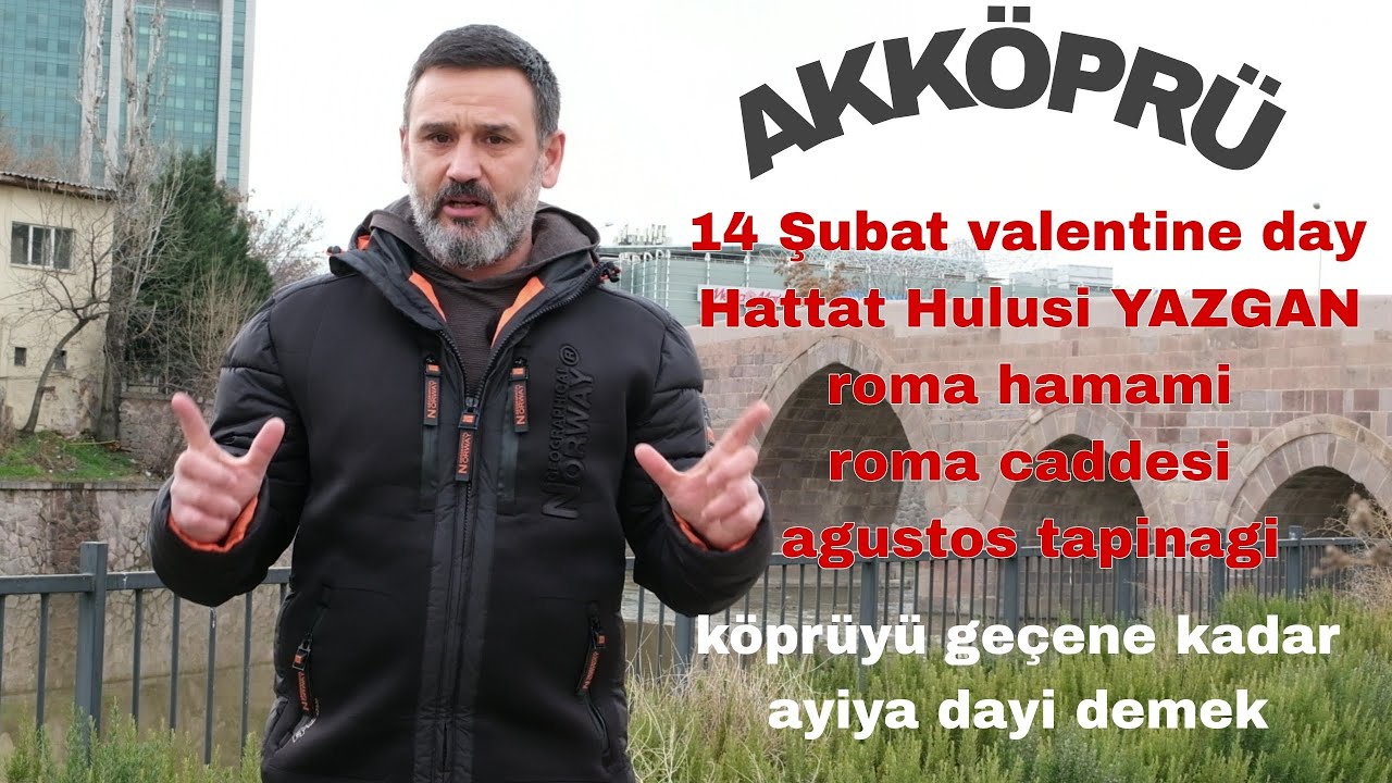 AKKÖPRÜ -SEVGİLİLER GÜNÜ GERÇEĞİ
