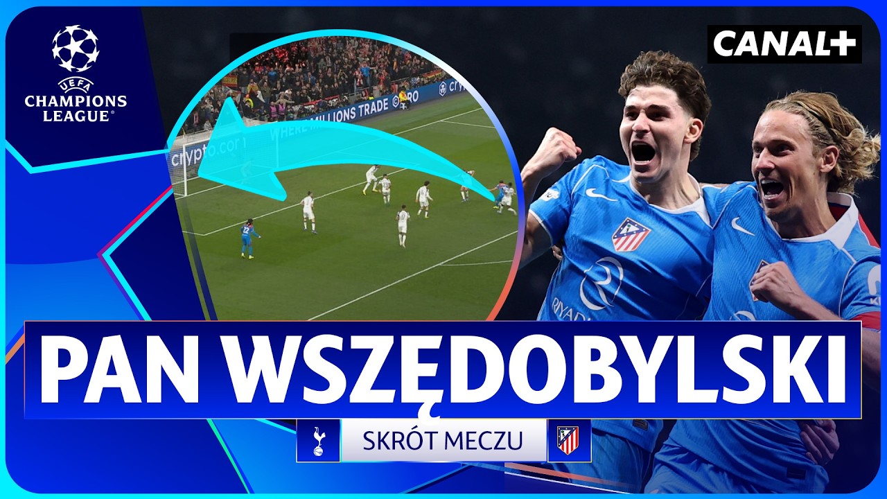 ODBIERA, STRZELA, ASYSTUJE! ALVAREZ ROBI WSZYSTKO! SPURS - ATLETICO, SKRÓT MECZU