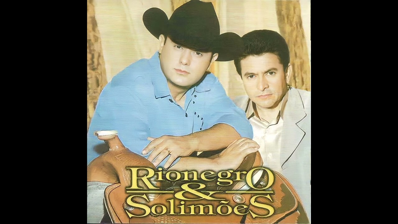 Rionegro e Solimões - Só lembranças 1999