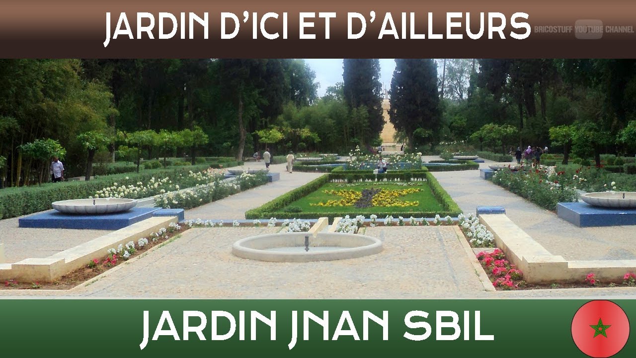 Jardins d'ici et d'ailleurs - Jnan Sbil - Fès - Maroc 🌲