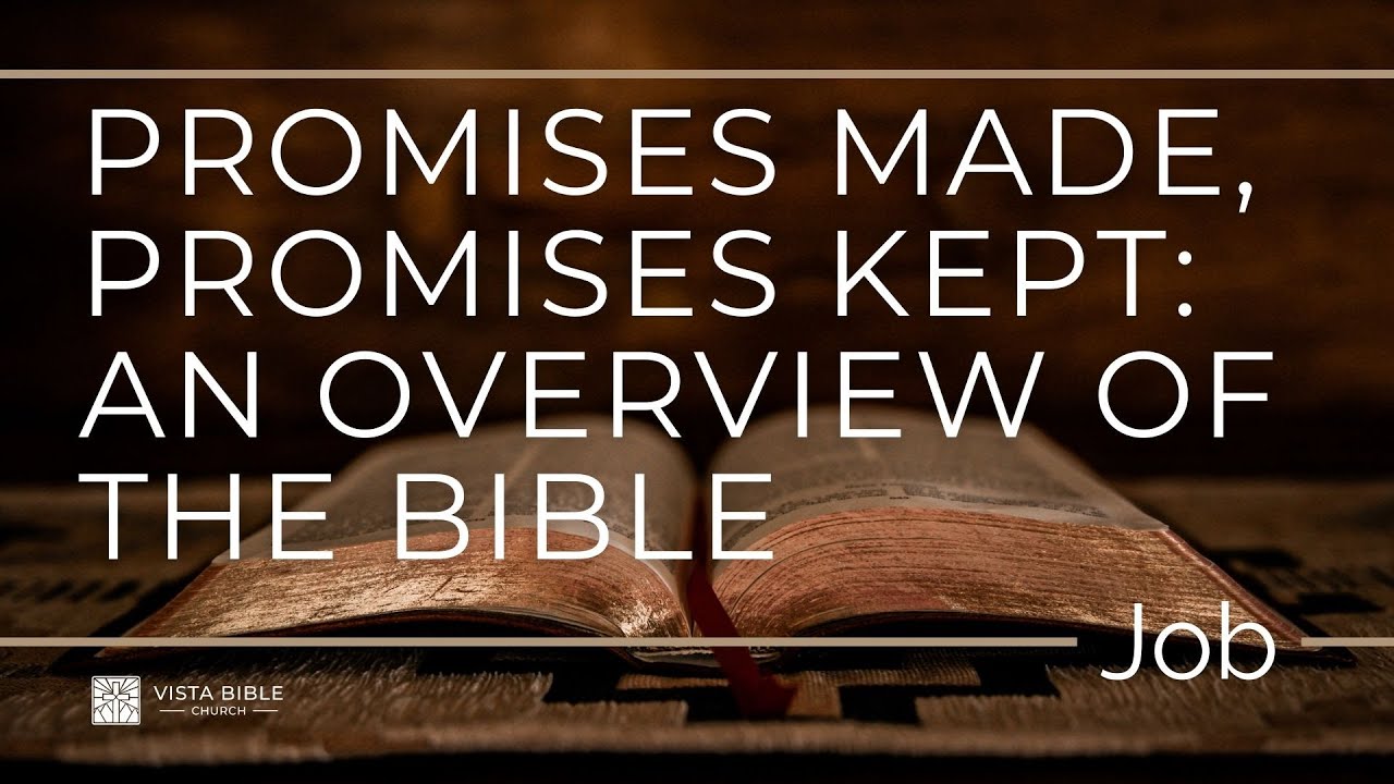 Sunday School- 01/11/2026 - Promises Made, Promises Kept: An Overview of Job