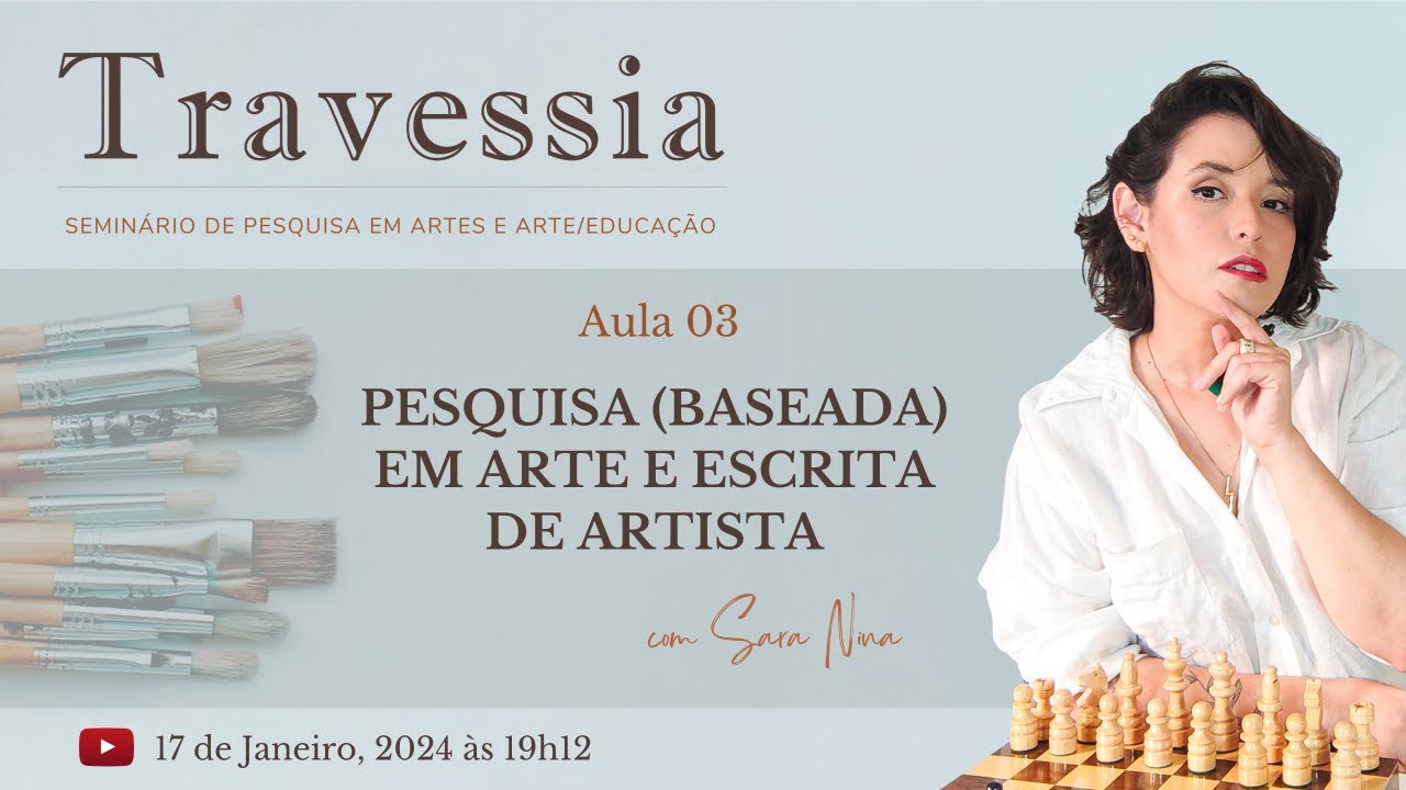 PESQUISA (BASEADA) EM ARTE E ESCRITA DE ARTISTA | Travessia