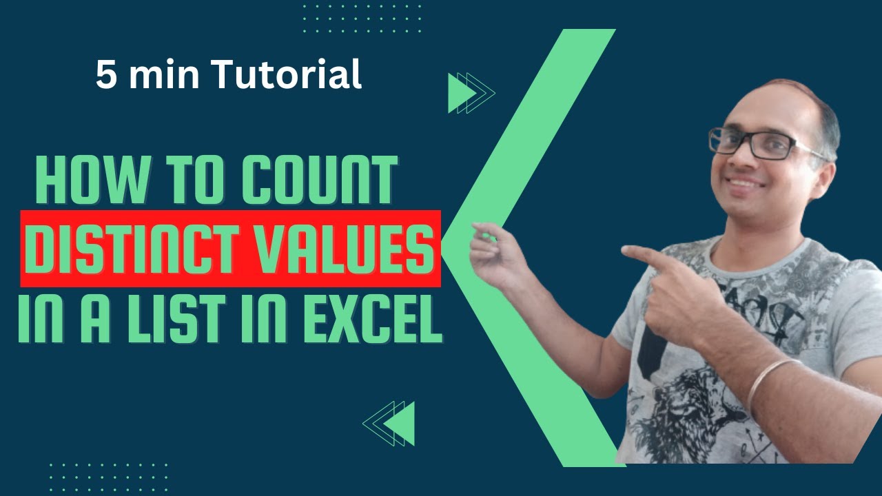 How to count Distinct Values in a list in Excel