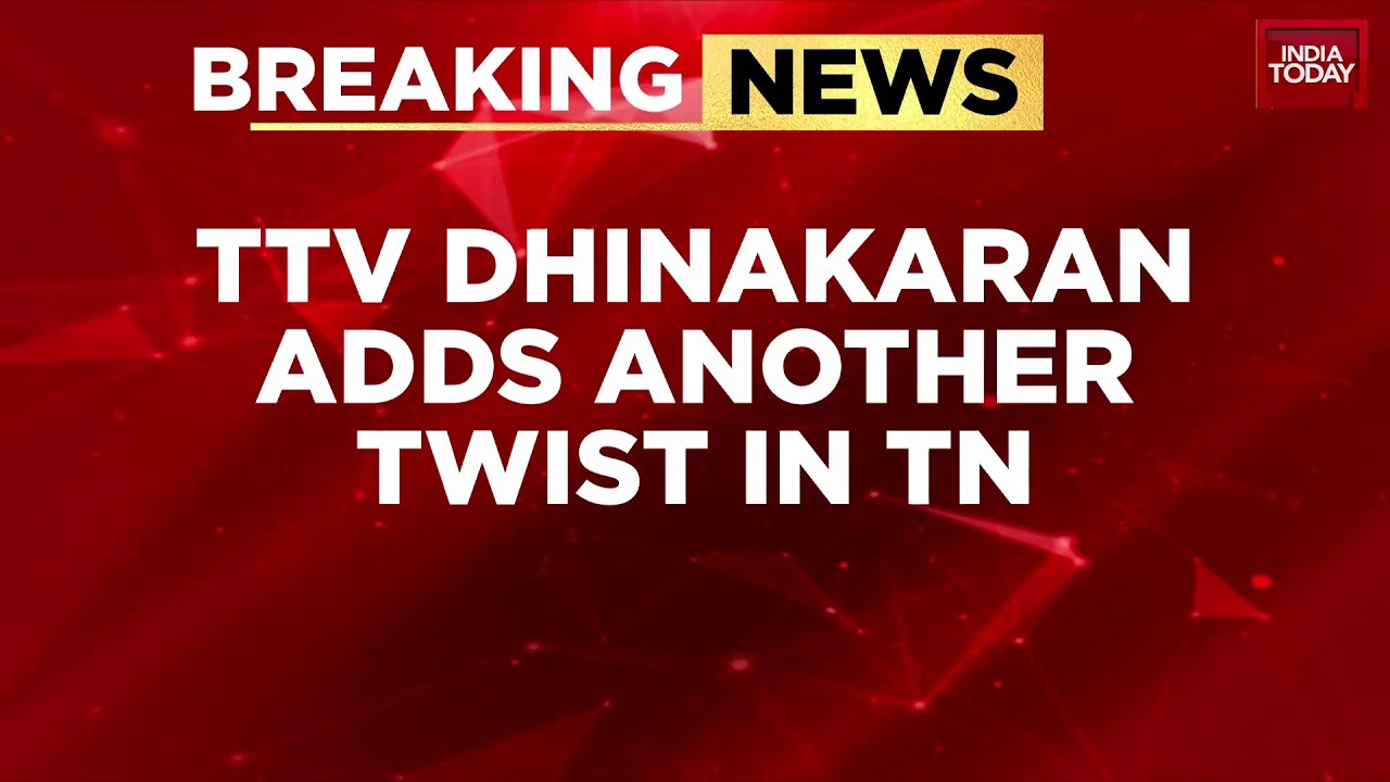 Tamil Nadu Political Twist: TTV Dhinakaran Backs EPS, Writes to Governor | TVK | Vijay | India Today