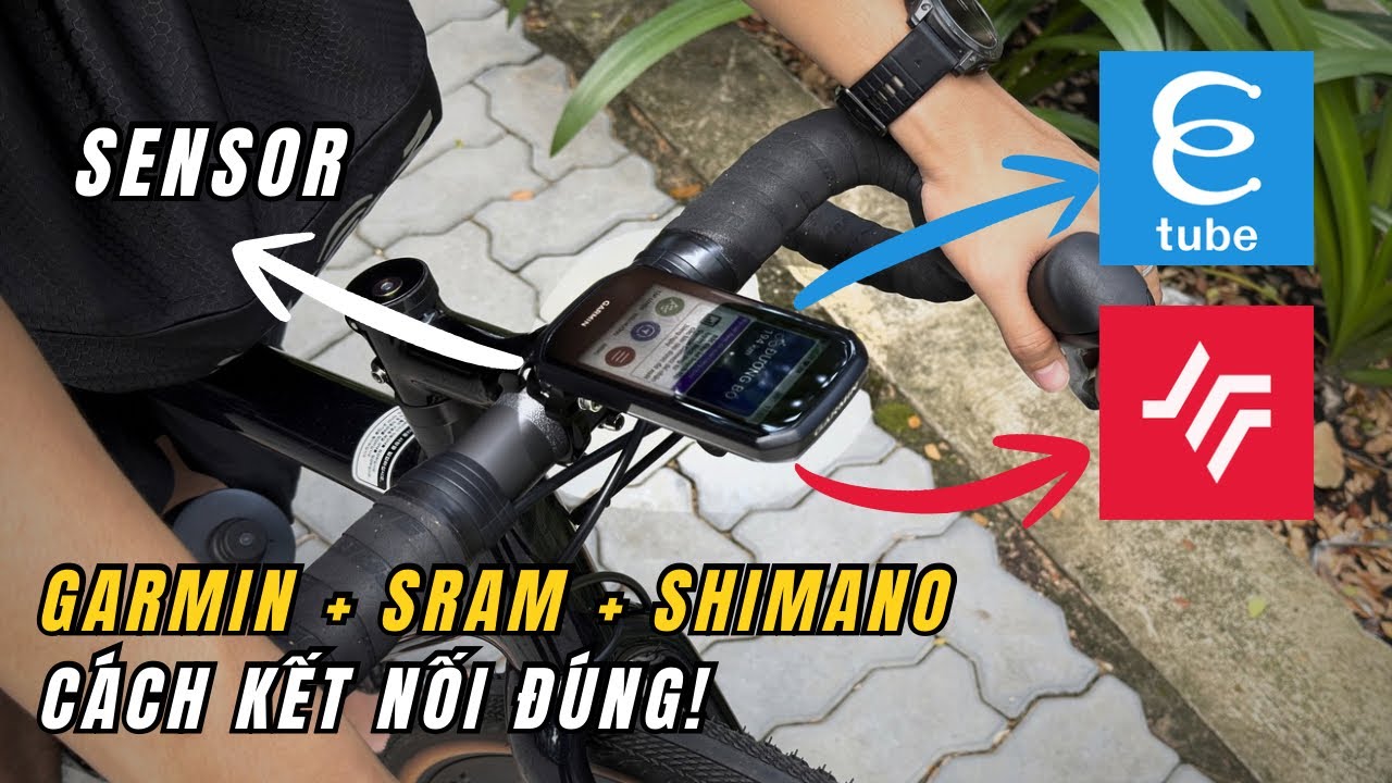 Hướng dẫn kết nối Garmin với các Cảm Biến, Shimano Di2 & Sram AXS. Chi tiết dành cho người mới
