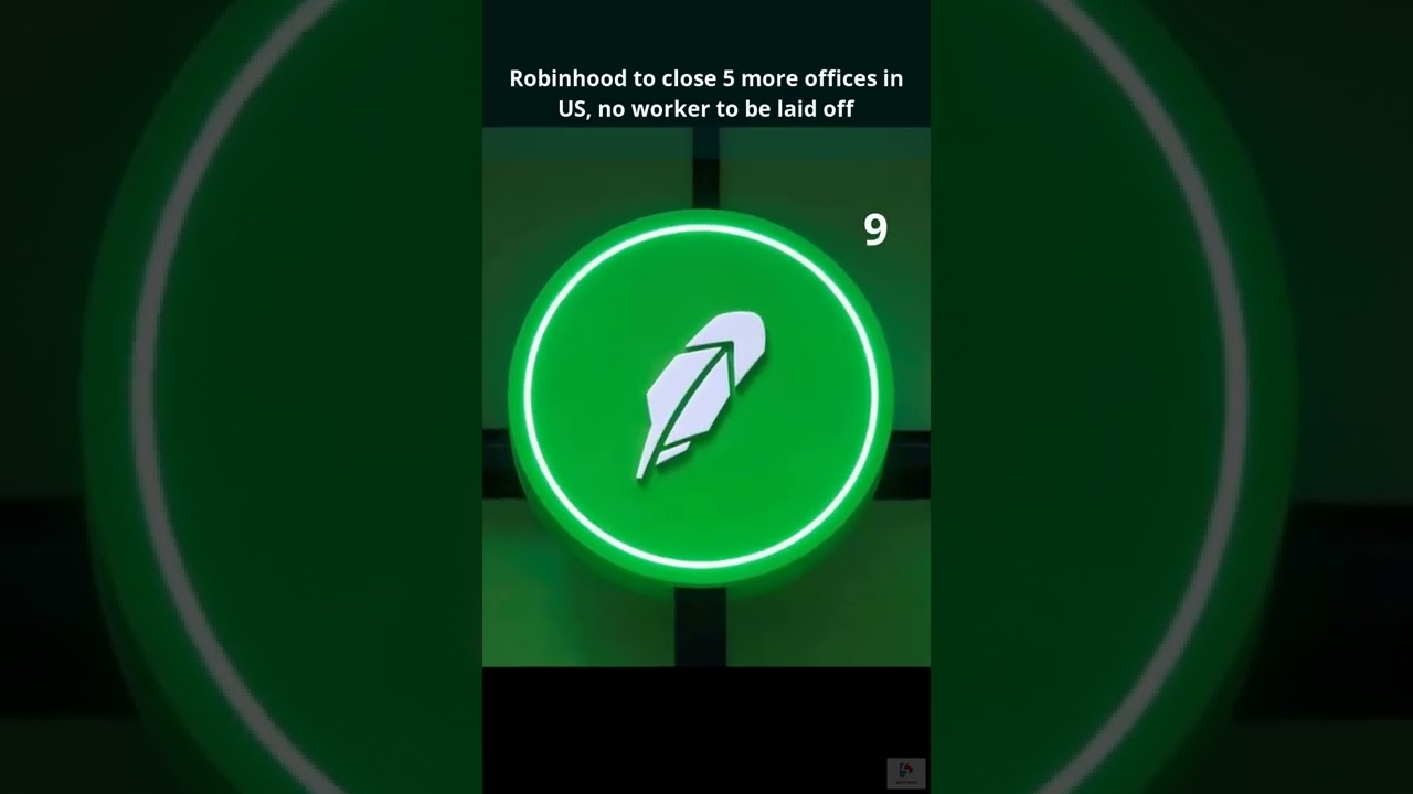 Robinhood to close 5 more offices in US, no worker to be laid off