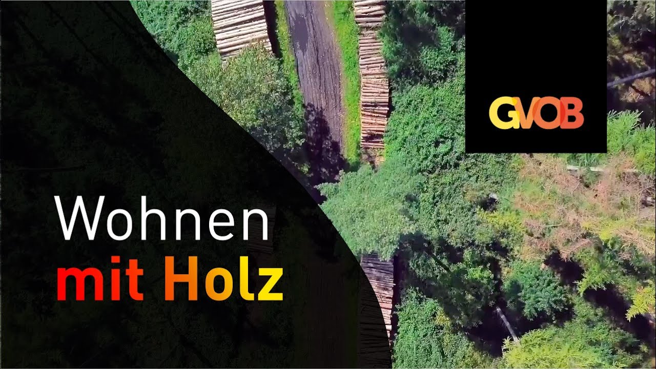 Wohnen mit Holz. Der Wald bleibt.