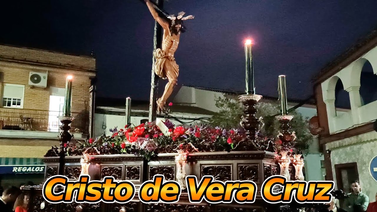 Cristo de Vera Cruz - Semana Santa 2024 - Aznalcollar