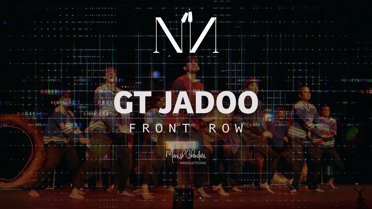 [3rd Place] GT Jadoo | Front Row | Norman Nachle 2025 | Manish Bhandari Productions