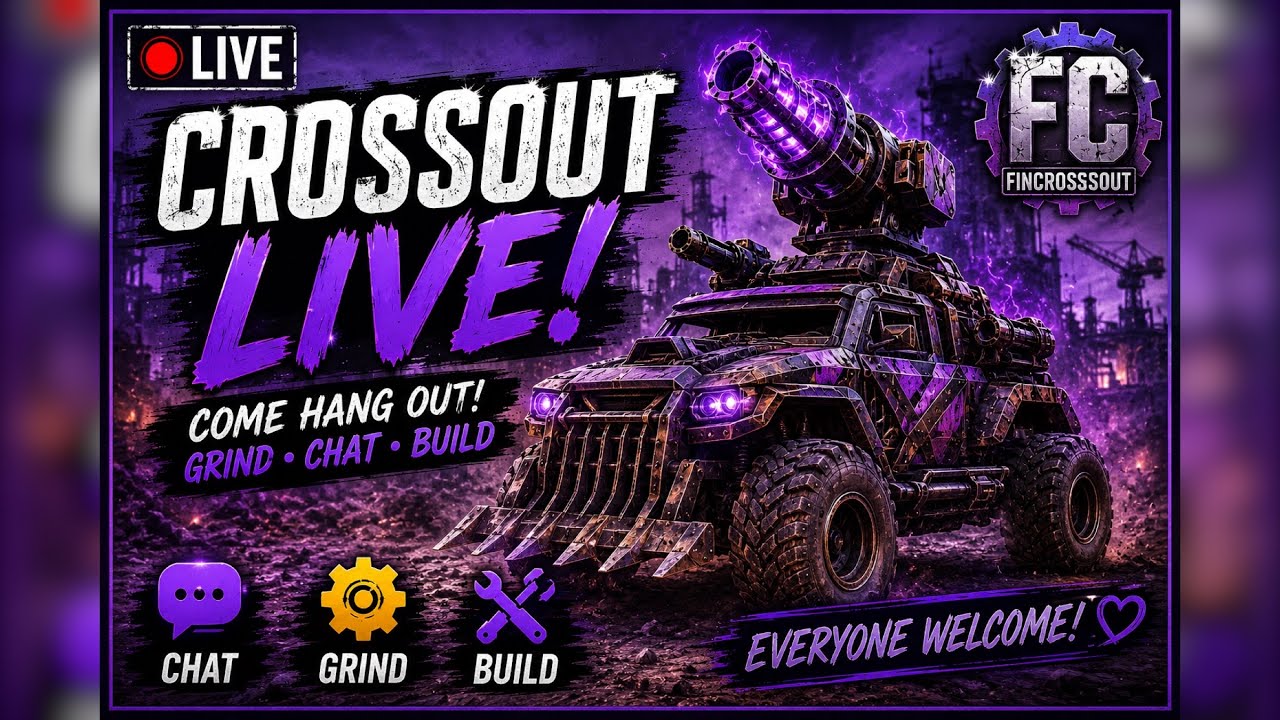 🔴 LIVE | Come Hang Out! Grinding Resources & Chatting | Crossout