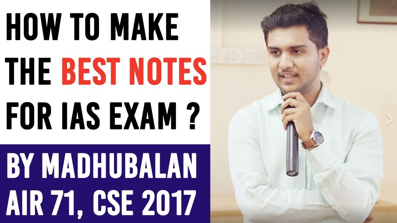 How to make Notes for UPSC? Mains exam Notes Making Preparation Strategy by Madhubalan, Rank 71