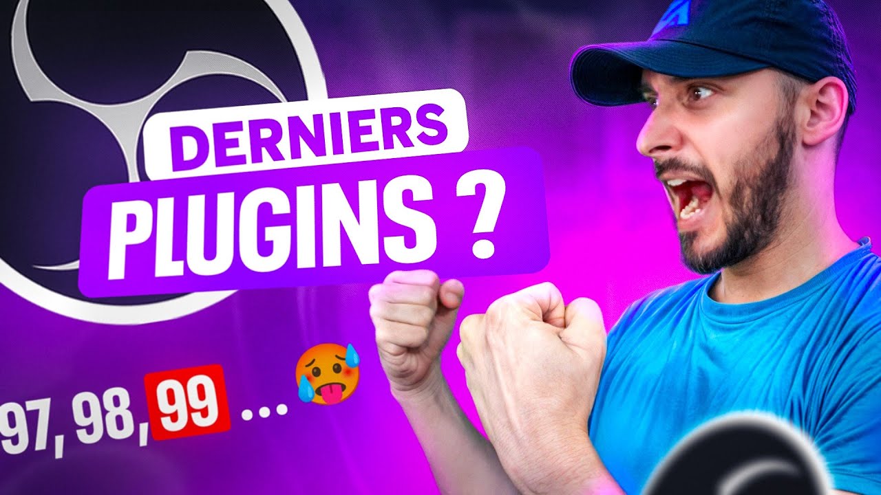 Derniers Plugins OBS Studio : DU LOURD #13