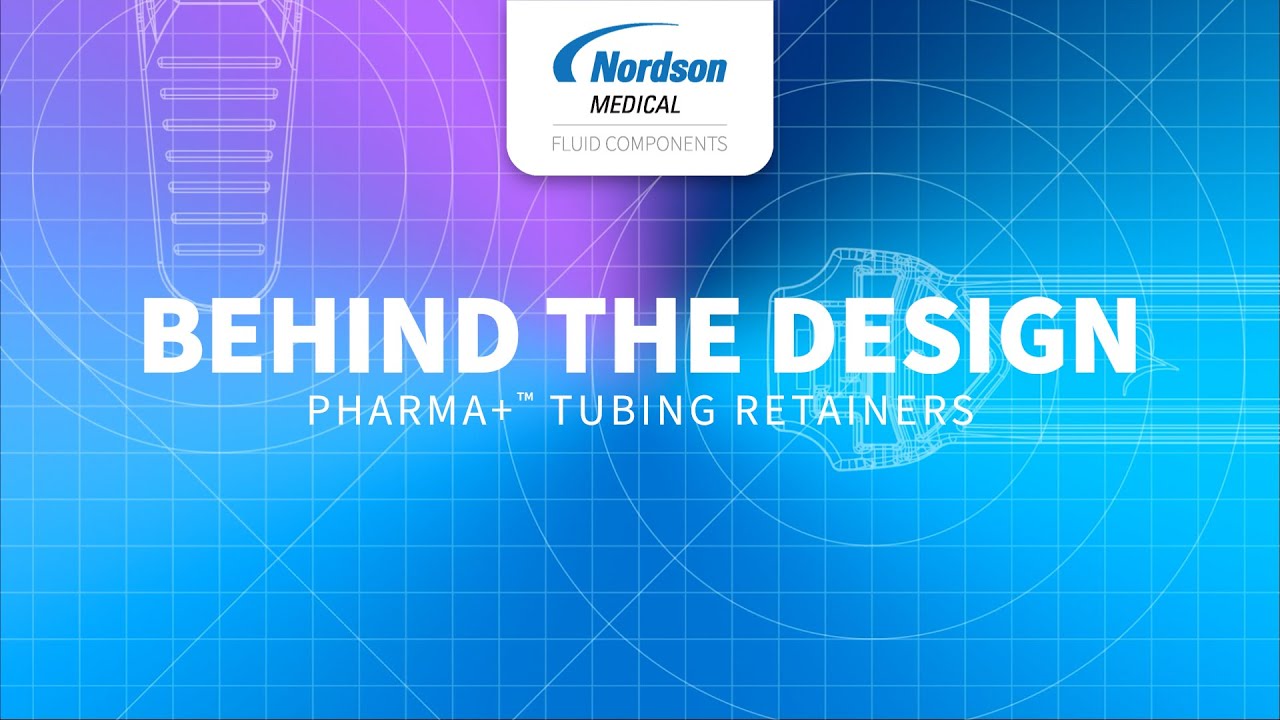 Behind the Design: Pharma+™ Tubing Retainers
