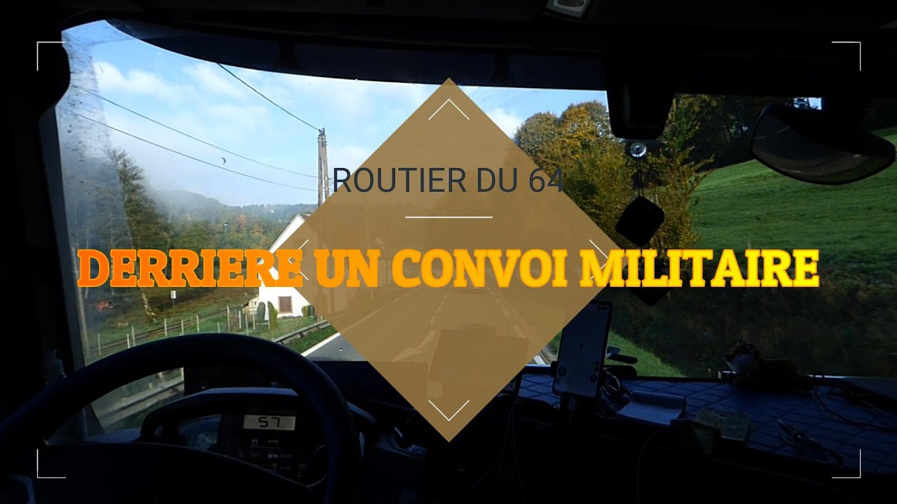 DERRIERE UN CONVOI MILITAIRE