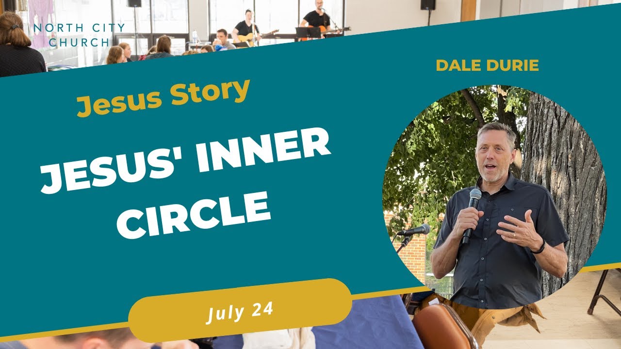 Jesus Story | Jesus' Inner Circle | Dale Durie