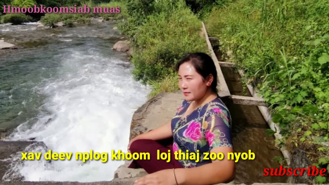 Neejneeg xav deev nplog khoom loj thiaj zoonyob 11/15/2019
