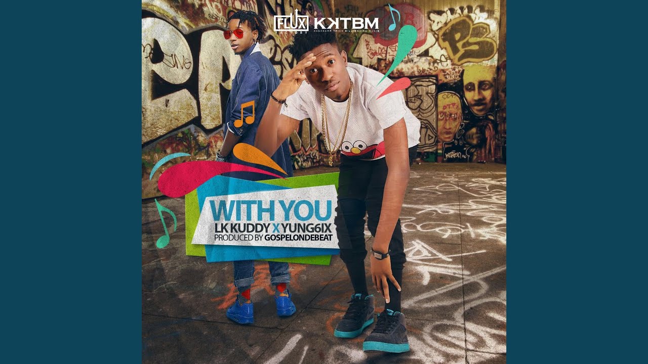 With You (feat. Yung6ix)